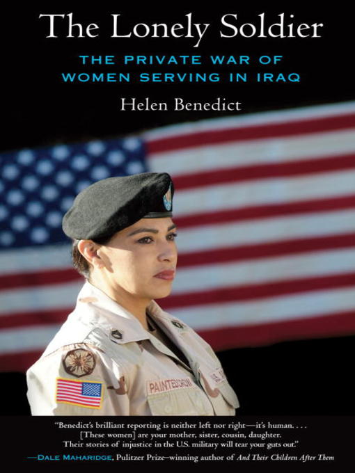 Title details for The Lonely Soldier by Helen Benedict - Wait list